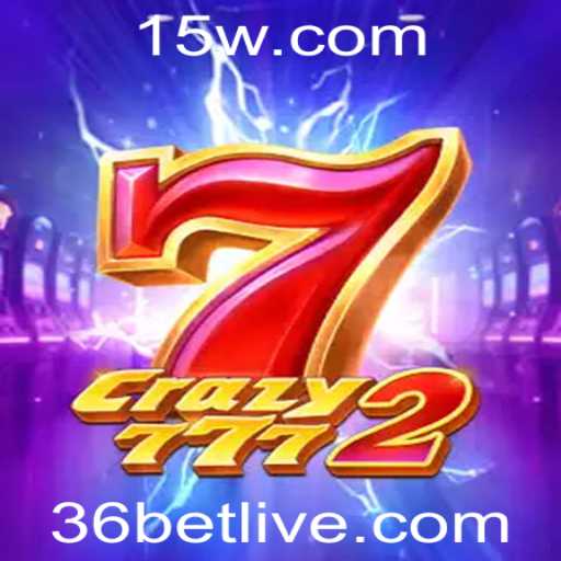 Crazy7772: A Nova Sensação do Mundo dos Jogos com 36bet